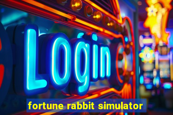 fortune rabbit simulator